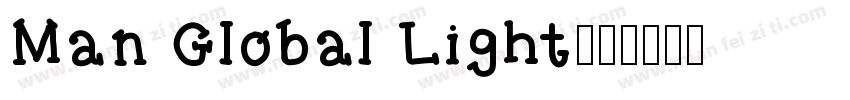 Man Global Light字体转换